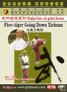 Five-tiger Going Down Xichuan Five-tiger Going Down Xichuan