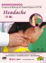 Lectures on Massage by Famous Experts of TCM-Headache
