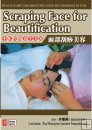 Health Care and Beautification by Channels in TCM-Scraping Face for Beautification