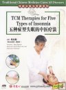 TCM Therapies for Five Types of Insomnia